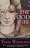 The Wood Wife